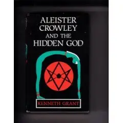 Aleister Crowley and the Hidden God