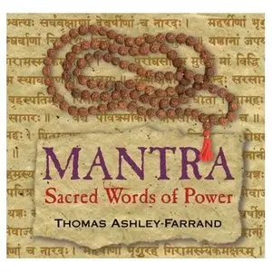 Mantra: Sacred Words of Power