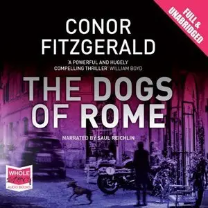 The Dogs of Rome (Audiobook)