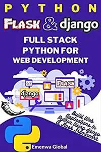 Python Flask and Django | Full Stack Python for Web Development