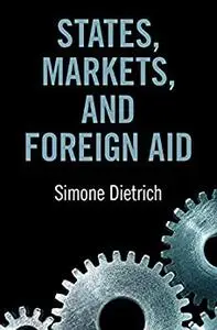 States, Markets, and Foreign Aid