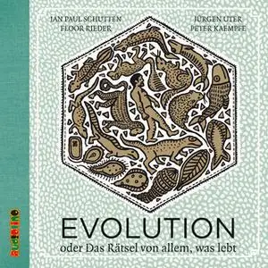 «Evolution: Oder Das Rätsel von allem, was lebt» by Jan Paul Schutten