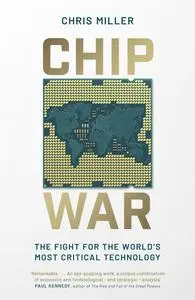 Chip War: The Fight for the World's Most Critical Technology, UK Edition