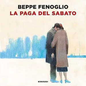 «La paga del sabato» by Beppe Fenoglio