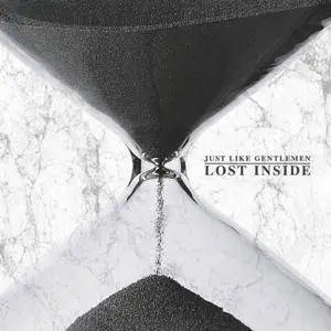 Just Like Gentlemen - Lost Inside (EP) (2016)