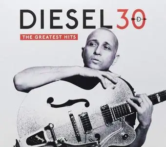 Diesel - 30: The Greatest Hits (2018)