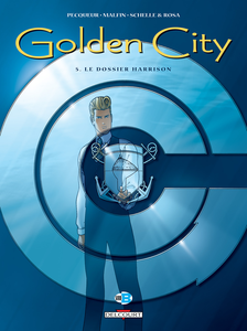 Golden City - Tome 5 - Le Dossier Harrison