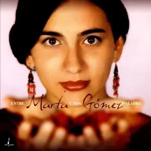 Marta Gómez - Entre Cada Palabra (Chesky Records JD301) (96kHz/24bit) (2006)