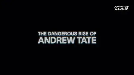 VICE - The Dangerous Rise Andrew Tate (2022)