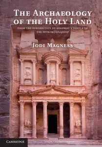 The Archaeology of the Holy Land (Repost)