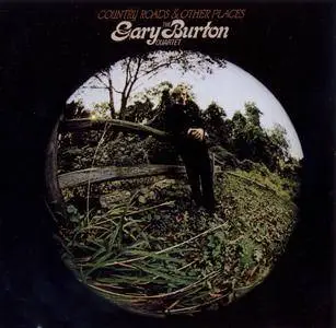 Gary Burton - Country Roads & Other Places (1969) {RCA--Koch Jazz rel 1998}