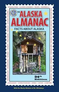 The Alaska Almanac: Facts about Alaska (repost)