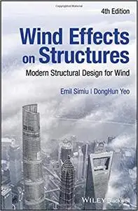 Wind Effects on Structures: Modern Structural Design for Wind, 4th edition