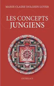 Marie-Claire Dolghin-Loyer, "Les concepts jungiens"