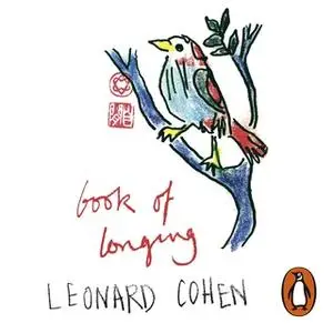 «Book of Longing» by Leonard Cohen
