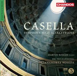 Gianandrea Noseda - Casella- Symphony No. 2 & Scarlattiana (2010/2022) [Official Digital Download 24/96]