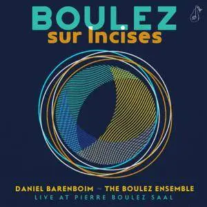 The Boulez Ensemble & Daniel Barenboime - Boulez: Sur Incises (Live At Pierre Boulez Saal) (2018) [Official Digital Download]