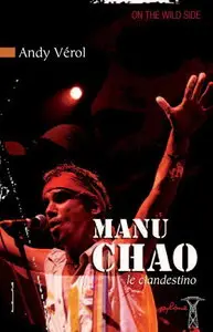 Andy Vérol, "Manu Chao - Der Clandestino"