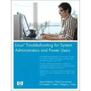 Linux(R) Troubleshooting for System Administrators and Power Users (HP Professional Series)