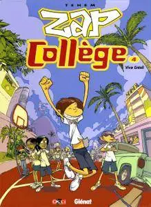 Zap Collège Tome 4 - Viva grésil