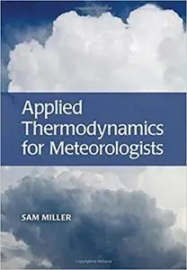 Applied Thermodynamics for Meteorologists