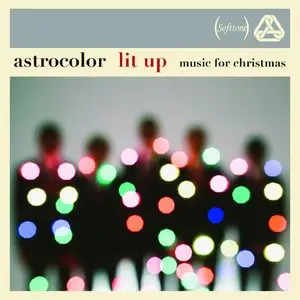 Astrocolor - Lit Up: Music for Christmas (2015)