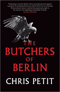 The Butchers of Berlin - Chris Petit