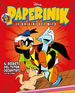 Paperinik - Le Origini Del Mito - Volume 4 - Il Segreto Del Totem Decapitato