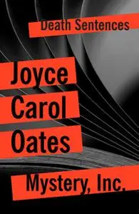 «Mystery, Inc» by Joyce Carol Oates