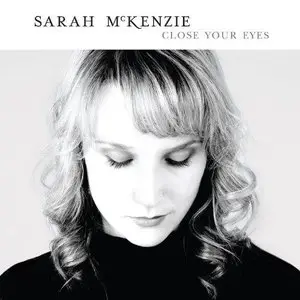 Sarah McKenzie - Close Your Eyes (2012)