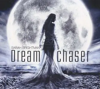 Sarah Brightman - Dreamchaser (2013) [Deluxe Edition]