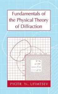 Fundamentals of the Physical Theory of Diffraction