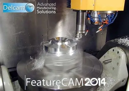 Delcam FeatureCam 2014 R1 SP3