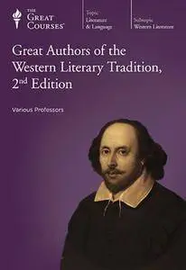 TTC Video - Great Authors of the Western Literary Tradition, 2nd Edition [Repost]