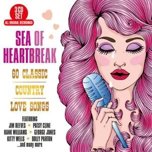 VA - Sea Of Heartbreak 60 Classic Country Love Songs (3CD, 2019)