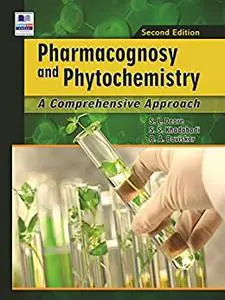Pharmacognosy and Phytochemistry: A Comprehensive Approach