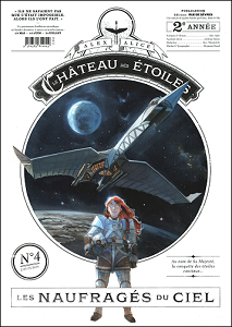 Le Château des Étoiles - Journal - Tome 4 - Les Naufragés du Ciel
