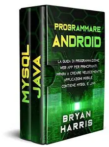 PROGRAMMARE ANDROID: La guida di programmazione web app