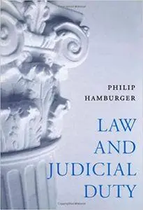 Law and Judicial Duty (Repost)