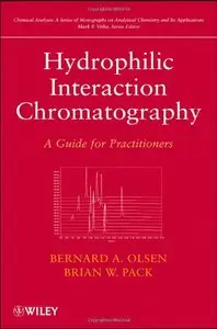 Hydrophilic Interaction Chromatography: A Guide for Practitioners