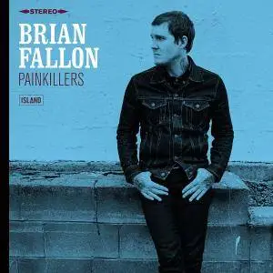 Brian Fallon - Painkillers (2016)