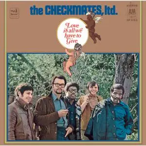 The Checkmates Ltd. - Love Is All We Have To Give (1969/2021) [Official Digital Download 24/96]