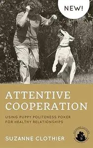 Attentive Cooperation: Using Puppy Politeness Poker for Healthy Relationships