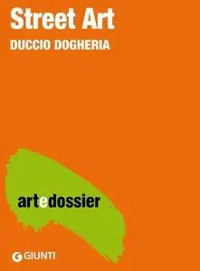 Duccio Dogheria - Street Art