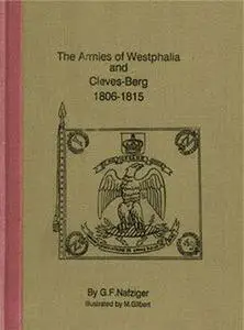 The Armies of Westphalia and Cleves-Berg 1806-1815 (repost)