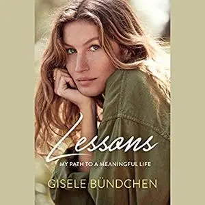 Lessons: My Path to a Meaningful Life [Audiobook]