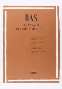 Giulio Bas, "Trattato di forma musicale" (repost)