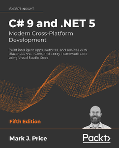 C# 9 and .NET 5 – Modern Cross-Platform Development - Fifth Edition (Code Files)