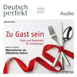 «Deutsch lernen Audio: Zu Gast sein» by Spotlight Verlag