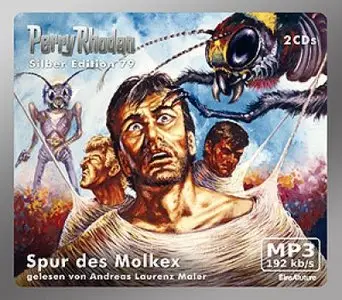 Perry Rhodan - Silber Edition 79 - Spur des Molkex